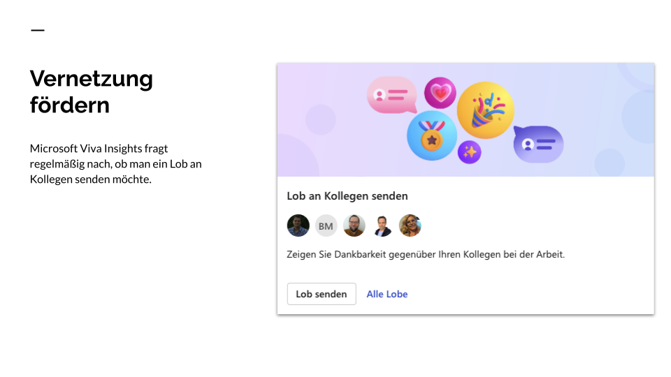 Referenz Microsoft Viva Insights: Proaktive „Lob senden"-Feature als Inspiration für niedrigschwellige Vernetzung